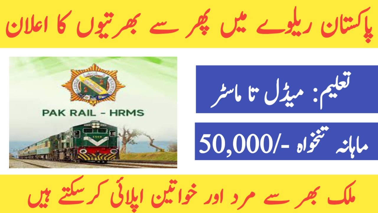 Latest Pakistan Railway Careers 2024 - Online Apply