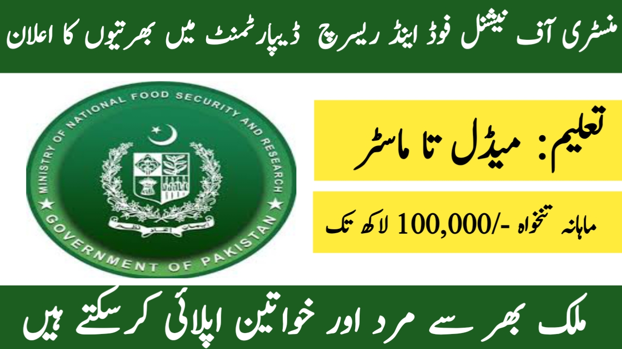 Ministry of National Food Security and Research Jobs 2024 - Online Apply