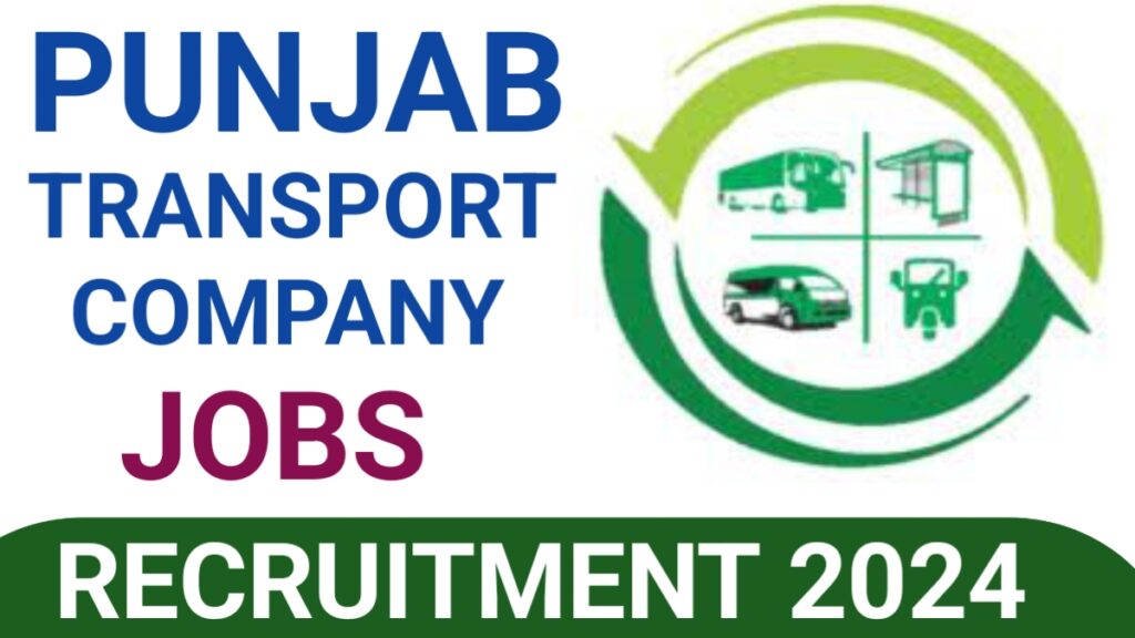 Punjab Transport Company Jobs 2024 - Apply Online