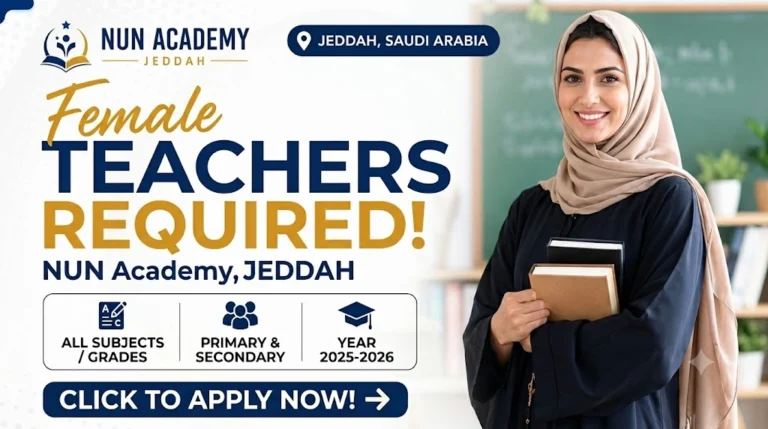 Nün Academy Jeddah Jobs 2026 – Female Teachers Required | Academic Year 2025-2026
